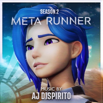 Meta Runner Season 2 (Original Webseries Soundtrack)