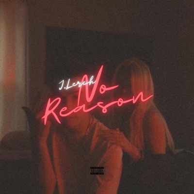 No Reason - Single