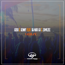 Ubizo (feat. Dj Nar-SA & Zamezee) SERA & Senny