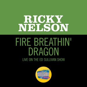 Fire Breathin' Dragon (Live On The Ed Sullivan Show, January 23, 1966) - Single