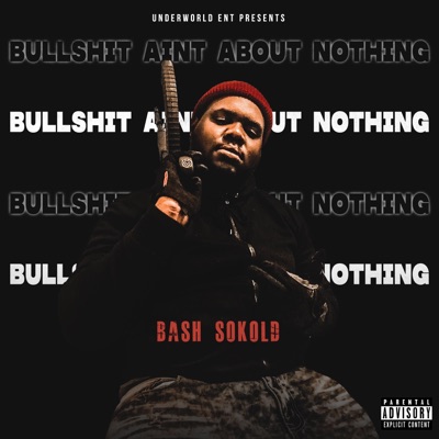 Bullshit Ain't About Nothing