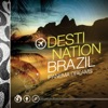 Destination Brazil - Ipanema Dreams, 2015