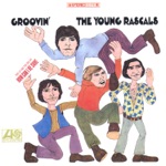 The Young Rascals - Groovin'