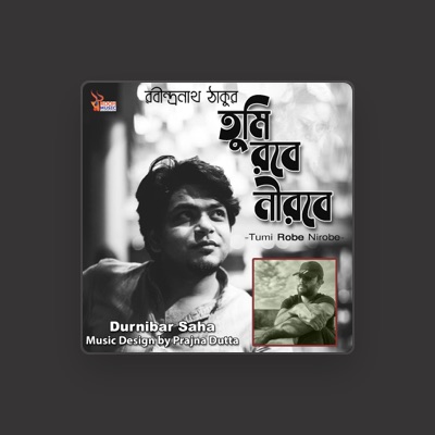 Listen to Durnibar Saha, watch music videos, read bio, see tour dates & more!