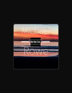 Ακούστε περιεχόμενο από Michael Rowe, παρακολουθήστε μουσικά βίντεο, διαβάστε το βιογραφικό, δείτε ημερομηνίες περιοδείας, και πολλά ακόμη!