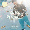 Quick Reminder (feat. Bando Bandit) - Single