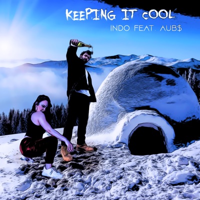 Keeping It Cool (feat. Aub$) - Single