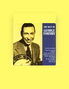 聆聽 George Formby、觀看音樂影片、閱讀小傳、查看巡演日期等！