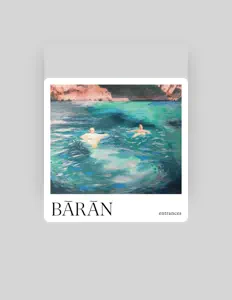 BARAN सुनें, म्यूज़िक वीडियो देखें, बायो पढ़ें, दौरे की तारीखें और बहुत कुछ देखें!