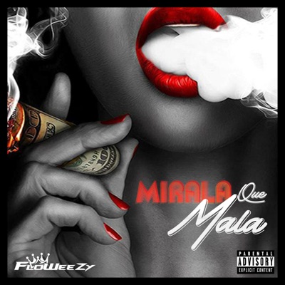 Mirala Que Mala - Single