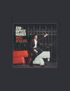 Listen to Jean-Baptiste Maunier, watch music videos, read bio, see tour dates & more!