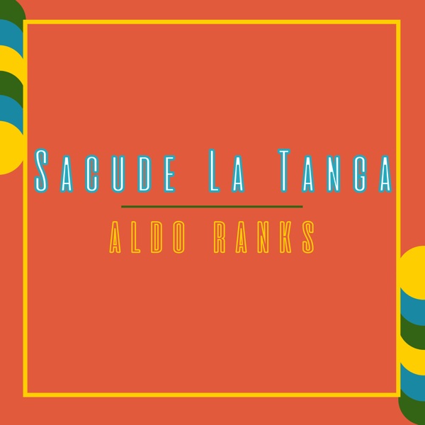 Sacude la Tanga - Single