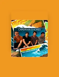 聆聽 Cambrian Shores、觀看音樂影片、閱讀小傳、查看巡演日期等！