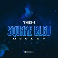 Square bleu (Medley) - Single - The S