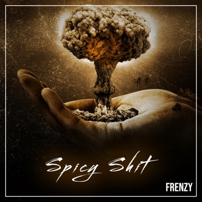 Spicy Shit - Single