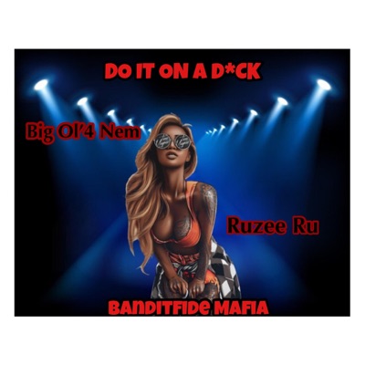 DO IT ON THE DICK - Single