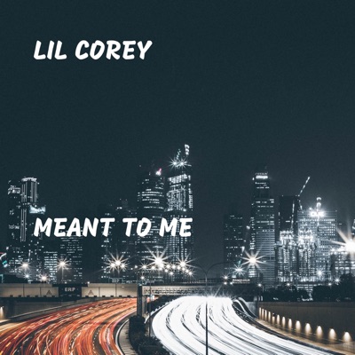 Meant to Me - Single