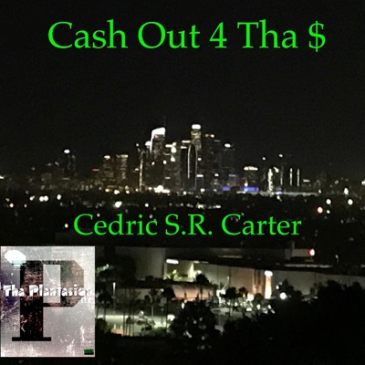 Cash Out 4 Tha $ - Single
