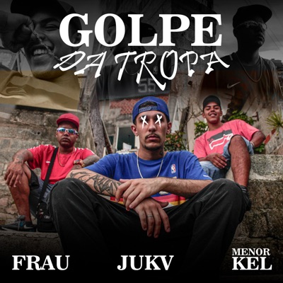 Golpe da Tropa - Single