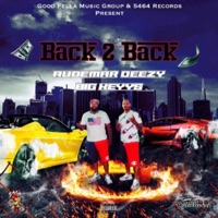 Back 2 Back - Single - Audemar Deezy & Big Keyysiano