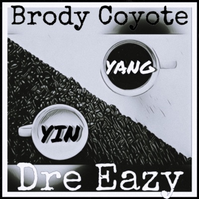 Yin-Yang (feat. Dre Eazy) - Single
