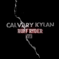Ruff Riders (feat. NFL DOOSE & PBZ DEEJAYE) - Single - Calvary Kylan