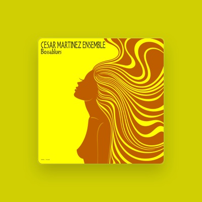 Listen to Cesar Martinez Ensemble, watch music videos, read bio, see tour dates & more!