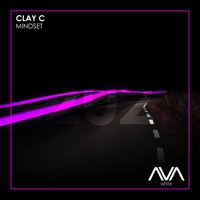 Mindset - Single - Clay C