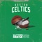 Boston Celtics - Kuttem Reese lyrics