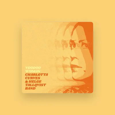 Listen to Charlotta Curves, watch music videos, read bio, see tour dates & more!