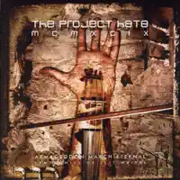 At the Entrance of Hell's Unholy Fire — The Project Hate MCMXCIX