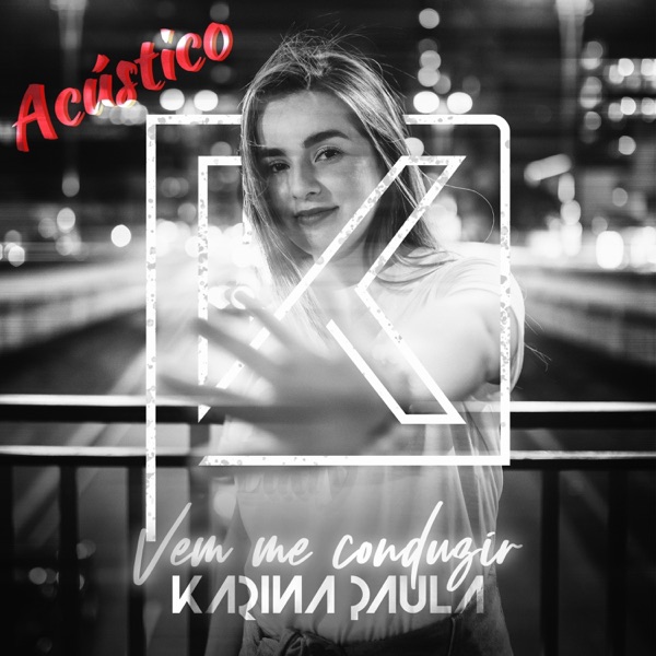 Vem Me Conduzir (Acústico)
