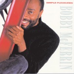 Bobby McFerrin - All I Want