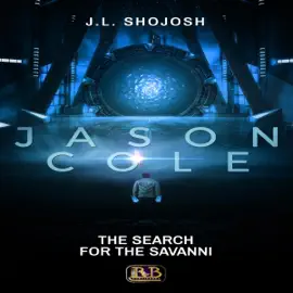 Jason Cole: The Search for the Savanni (Unabridged)