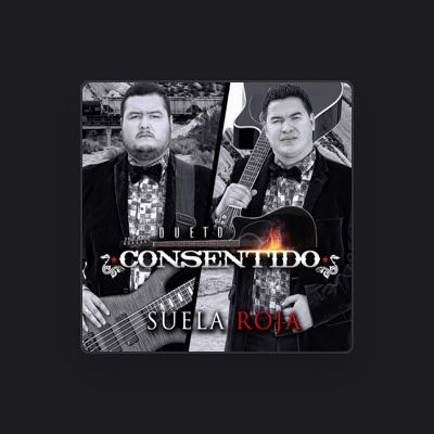 Listen to Dueto Consentido, watch music videos, read bio, see tour dates & more!