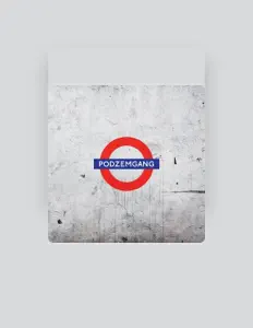 Podzemgang dinle, müzik videolarını izle, biyografisini oku, tur tarihlerini ve daha fazlasını gör!