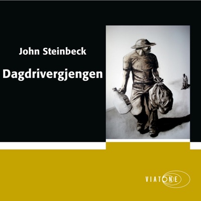 Dagdrivergjengen [Tortilla Flat] (Unabridged)