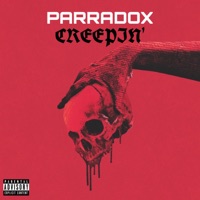 Creepin' - Single - Parradox