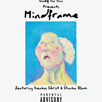 Mindframe (feat. Deakus Christ & Stacka Blam) [Radio Edit] - Single