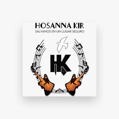Listen to Hosanna Kir, watch music videos, read bio, see tour dates & more!