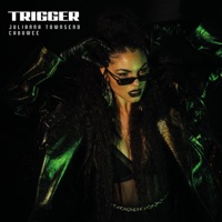 Trigger (feat. Chuuwee) - Single - Julianna Townsend