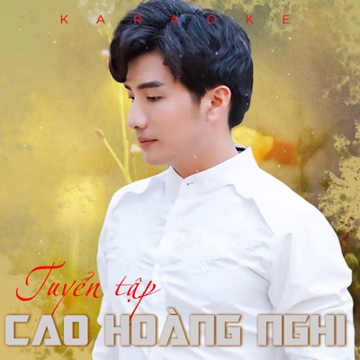Tuyển Tập Cao Hoàng Nghi (Instrumental)