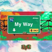 MY WAY  — Ahdeo