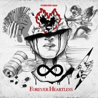 Forever Heartless - Forever Dan