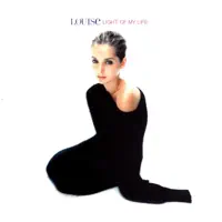 Light Of My Life — Louise