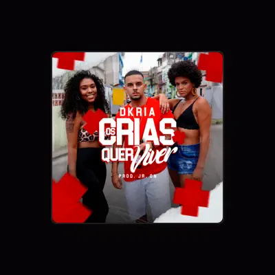Listen to Dkria, watch music videos, read bio, see tour dates & more!