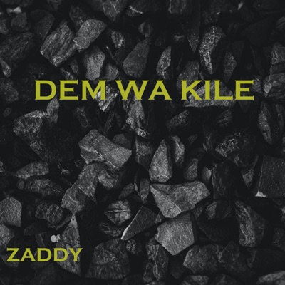 Dem Wa Kile - Single
