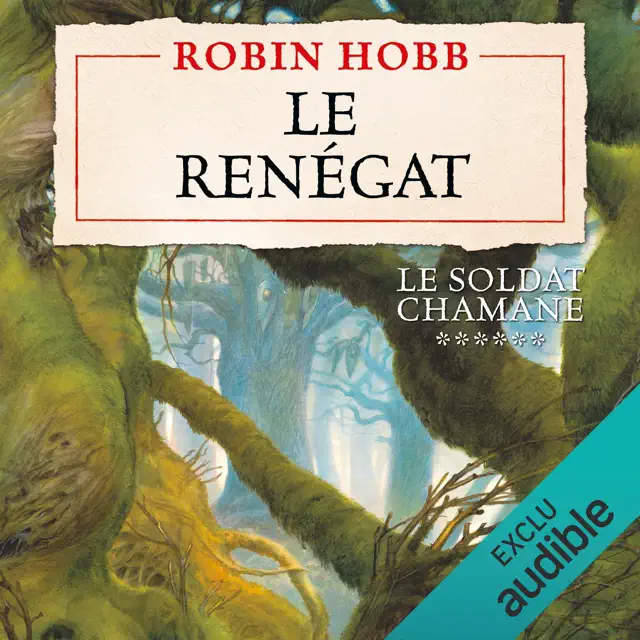 Le Renégat: Le Soldat chamane 6