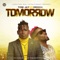 Tomorrow (feat. Erigga) - Tobi Jay lyrics