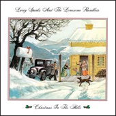 Larry Sparks & The Lonesome Ramblers - It's Christmas Time (Remastered)